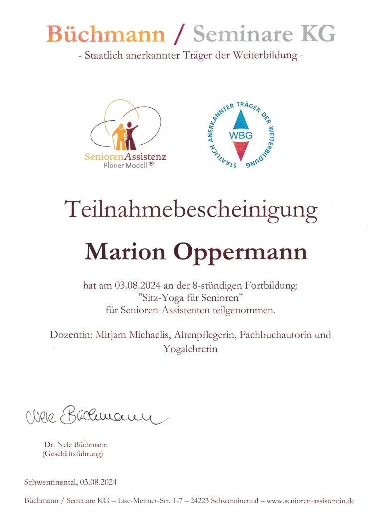 Teilnahmezertifikat von Marion Oppermann zur 8-stündigen Fortbildung „Sitz-Yoga für Senioren“ am 03.08.2024, ausgestellt von der Büchmann Se